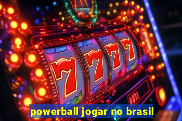 powerball jogar no brasil